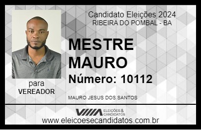 Candidato MESTRE MAURO 2024 - RIBEIRA DO POMBAL - Eleições