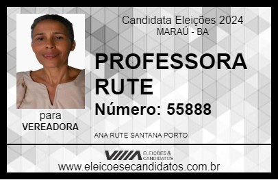 Candidato PROFESSORA RUTE 2024 - MARAÚ - Eleições