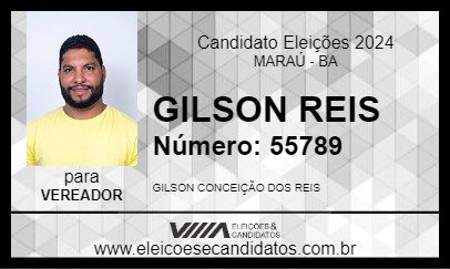 Candidato GILSON REIS 2024 - MARAÚ - Eleições