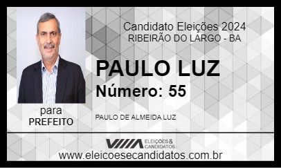 Candidato PAULO LUZ 2024 - RIBEIRÃO DO LARGO - Eleições