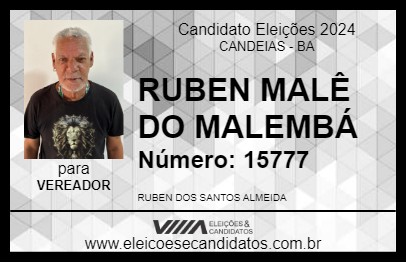 Candidato RUBEN MALÊ DO MALEMBÁ 2024 - CANDEIAS - Eleições