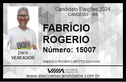 Candidato FABRÍCIO ROGERIO 2024 - CANDEIAS - Eleições