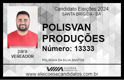 Candidato POLISVAN PRODUÇÕES 2024 - SANTA BRÍGIDA - Eleições