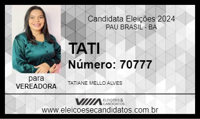 Candidato TATI 2024 - PAU BRASIL - Eleições