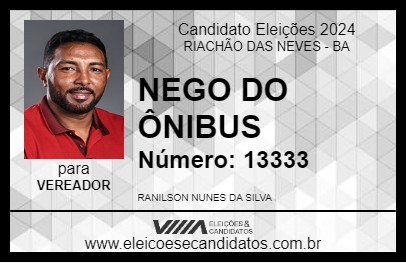 Candidato NEGO DO ÔNIBUS 2024 - RIACHÃO DAS NEVES - Eleições