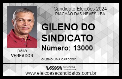 Candidato GILENO DO SINDICATO 2024 - RIACHÃO DAS NEVES - Eleições