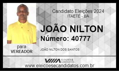 Candidato JOÃO NILTON 2024 - ITAETÉ - Eleições