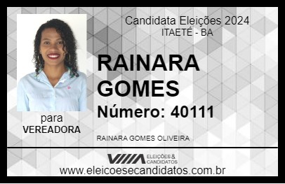 Candidato RAINARA GOMES 2024 - ITAETÉ - Eleições