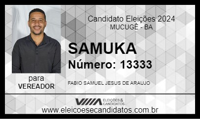 Candidato SAMUKA 2024 - MUCUGÊ - Eleições