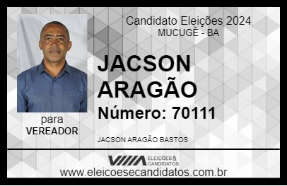 Candidato JACSON ARAGÃO 2024 - MUCUGÊ - Eleições