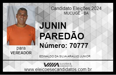 Candidato JUNIN PAREDÃO 2024 - MUCUGÊ - Eleições