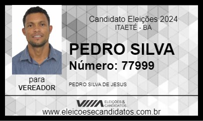 Candidato PEDRO SILVA 2024 - ITAETÉ - Eleições