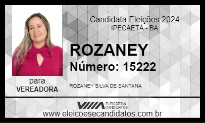 Candidato ROZANEY 2024 - IPECAETÁ - Eleições