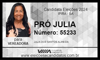 Candidato PRÓ JULIA 2024 - IPIRÁ - Eleições