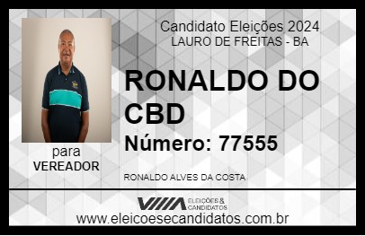 Candidato RONALDO DO CBD 2024 - LAURO DE FREITAS - Eleições