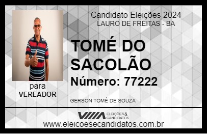 Candidato TOMÉ DO SACOLÃO 2024 - LAURO DE FREITAS - Eleições