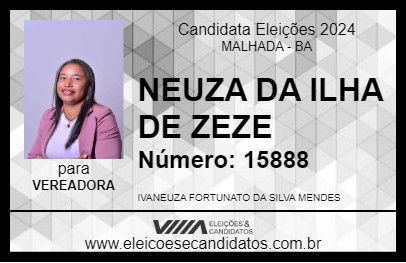 Candidato NEUZA DA ILHA DE ZEZE 2024 - MALHADA - Eleições