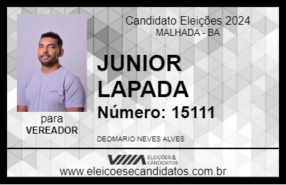 Candidato JUNIOR LAPADA 2024 - MALHADA - Eleições