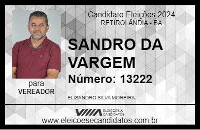 Candidato SANDRO DA VARGEM 2024 - RETIROLÂNDIA - Eleições