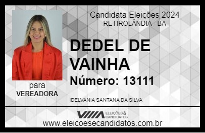 Candidato DEDEL DE VAINHA 2024 - RETIROLÂNDIA - Eleições