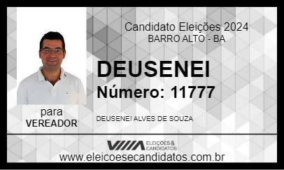 Candidato DEUSENEI 2024 - BARRO ALTO - Eleições