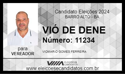 Candidato VIÓ DE DENE 2024 - BARRO ALTO - Eleições