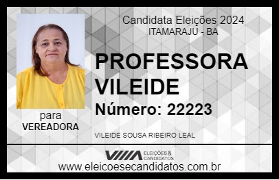 Candidato PROFESSORA VILEIDE 2024 - ITAMARAJU - Eleições