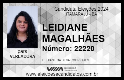 Candidato LEIDIANE MAGALHÃES 2024 - ITAMARAJU - Eleições