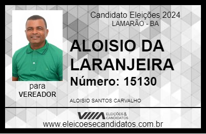 Candidato ALOISIO DA LARANJEIRA 2024 - LAMARÃO - Eleições