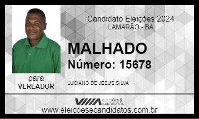 Candidato MALHADO 2024 - LAMARÃO - Eleições