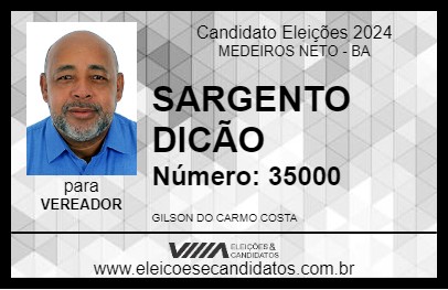 Candidato SARGENTO DICÃO 2024 - MEDEIROS NETO - Eleições