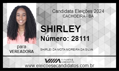 Candidato SHIRLEY 2024 - CACHOEIRA - Eleições