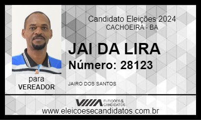 Candidato JAI DA LIRA 2024 - CACHOEIRA - Eleições