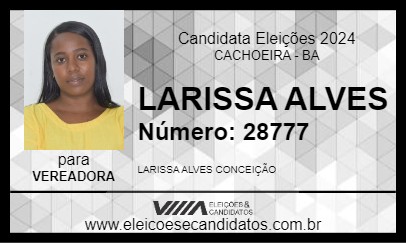 Candidato LARISSA ALVES 2024 - CACHOEIRA - Eleições