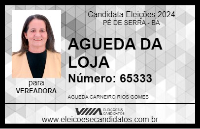 Candidato AGUEDA DA LOJA 2024 - PÉ DE SERRA - Eleições