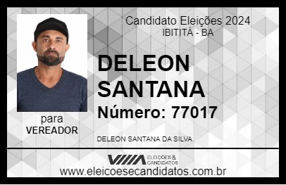 Candidato DELEON SANTANA 2024 - IBITITÁ - Eleições