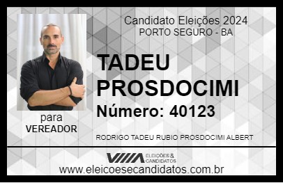 Candidato TADEU PROSDOCIMI 2024 - PORTO SEGURO - Eleições