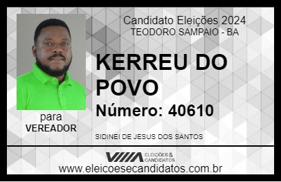 Candidato KERREU DO POVO 2024 - TEODORO SAMPAIO - Eleições