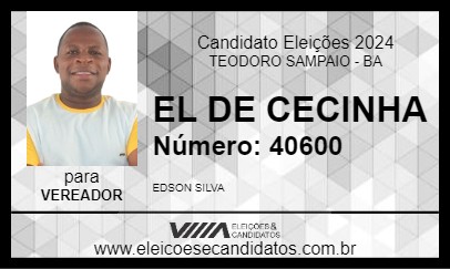 Candidato EL DE CECINHA 2024 - TEODORO SAMPAIO - Eleições