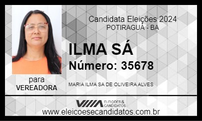 Candidato ILMA SÁ 2024 - POTIRAGUÁ - Eleições