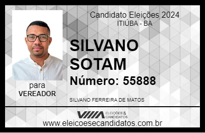 Candidato SILVANO SOTAM 2024 - ITIÚBA - Eleições