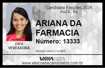 Candidato ARIANA DA FARMACIA 2024 - PIATÃ - Eleições