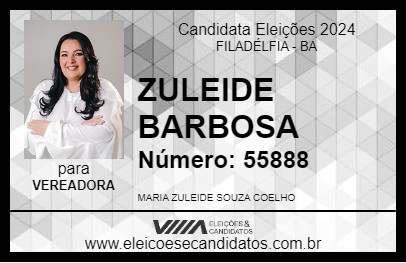 Candidato ZULEIDE BARBOSA 2024 - FILADÉLFIA - Eleições