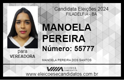 Candidato MANOELA PEREIRA 2024 - FILADÉLFIA - Eleições