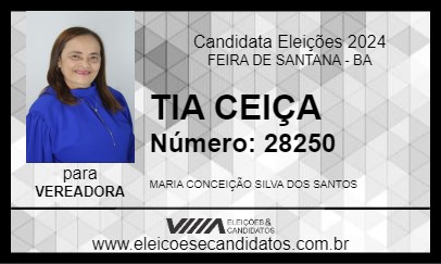 Candidato TIA CEIÇA 2024 - FEIRA DE SANTANA - Eleições