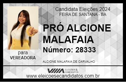 Candidato PRÓ ALCIONE MALAFAIA 2024 - FEIRA DE SANTANA - Eleições