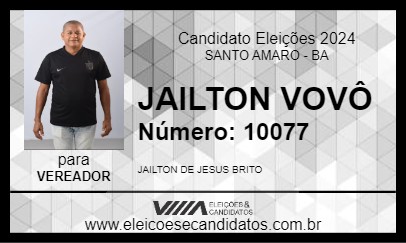 Candidato JAILTON VOVÔ 2024 - SANTO AMARO - Eleições