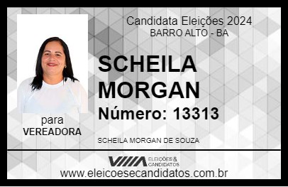 Candidato SCHEILA MORGAN 2024 - BARRO ALTO - Eleições