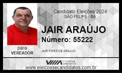 Candidato JAIR ARAÚJO 2024 - SÃO FELIPE - Eleições