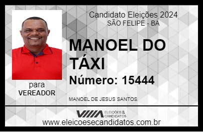 Candidato MANOEL DO TÁXI 2024 - SÃO FELIPE - Eleições